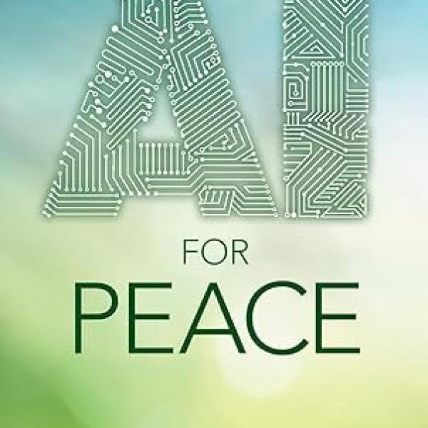 AI for Peace (AI for Everything)