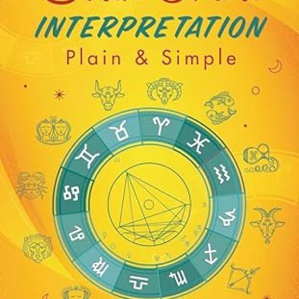 Birth Chart Interpretation Plain & Simple