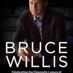 Bruce Willis: Celebrating the Cinematic Legacy of an Unbreakable Hollywood Icon