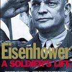 Eisenhower: A Soldier's Life