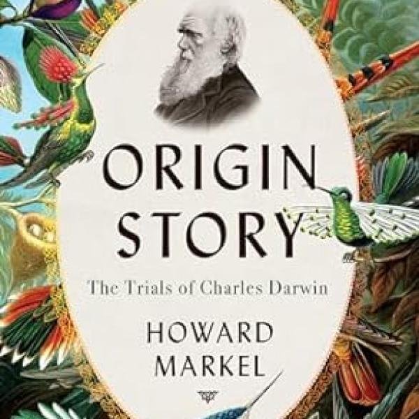 Origin Story: The Trials of Charles Darwin