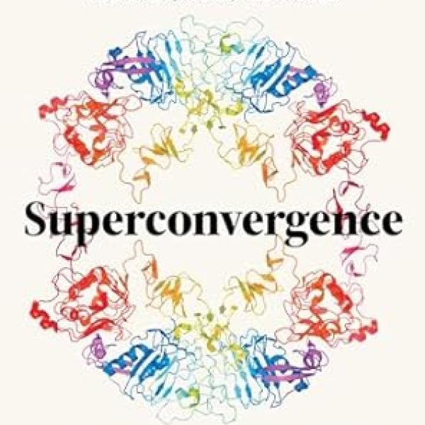 Superconvergence: How the Genetics, Biotech, and AI Revolutions Will Transform our Lives, Work, and World