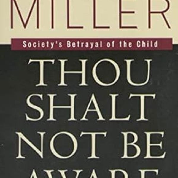 Thou Shalt Not Be Aware: Society's Betrayal of the Child