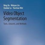 Video Object Tracking: Tasks, Datasets, and Methods (Synthesis Lectures on Computer Vision)